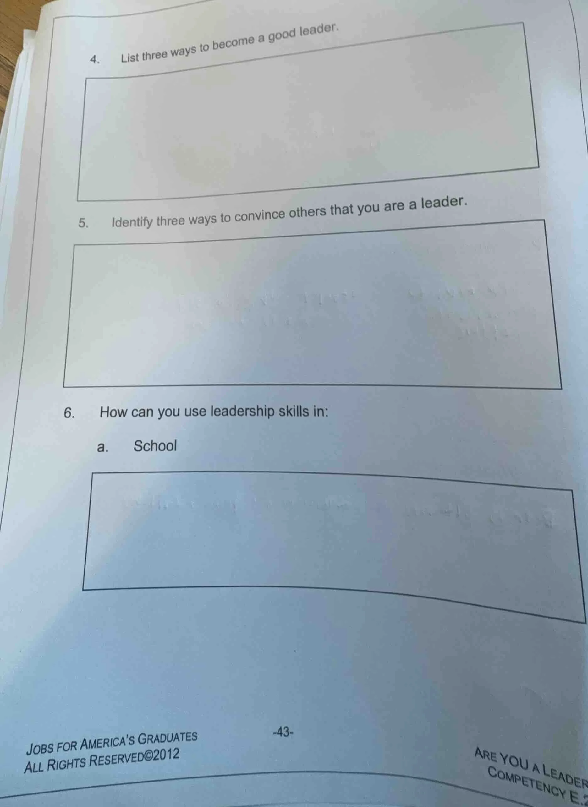 4. list three ways to become a good leader. 5. identify three ways to c…