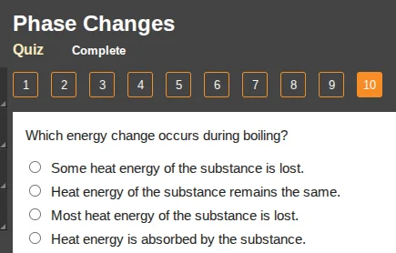 phase changes quiz complete 1 2 3 4 5 6 7 8 9 10 which energy change oc…