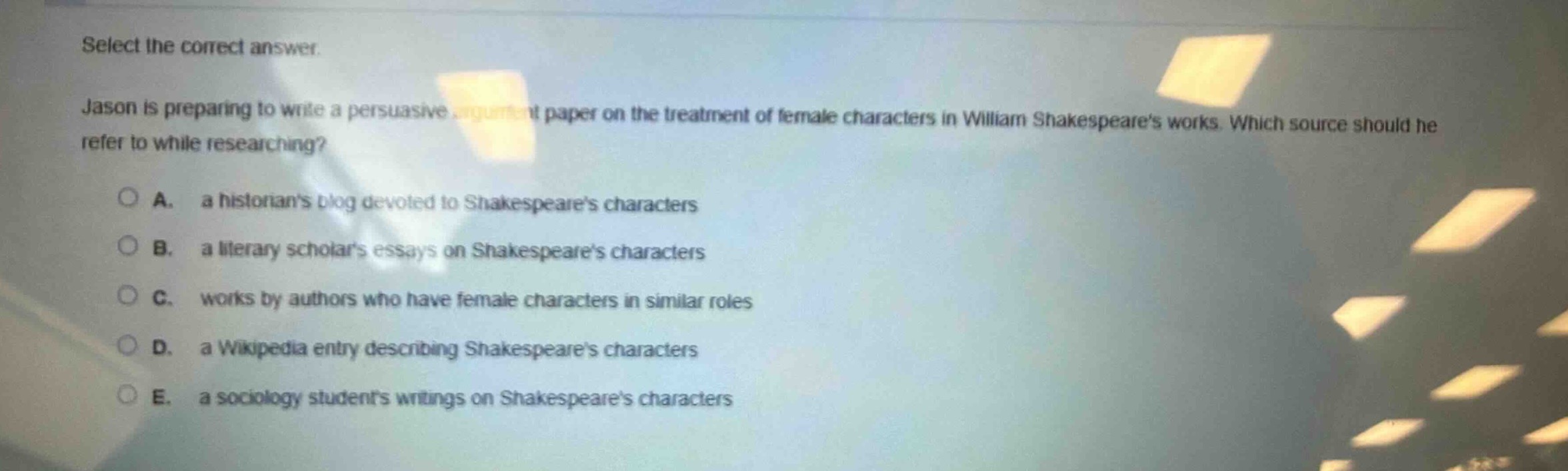 select the correct answer. jason is preparing to write a persuasive arg…