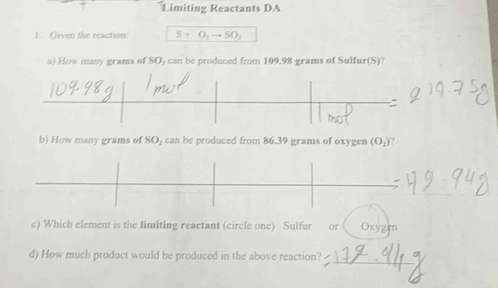 limiting reactants da 1. given the reaction: $ce{s + o_{2} -> so_{2}}$ …