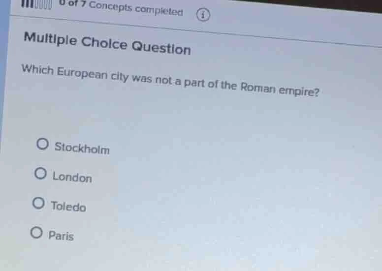 0 of 7 concepts completedmultiple choice questionwhich european city wa…
