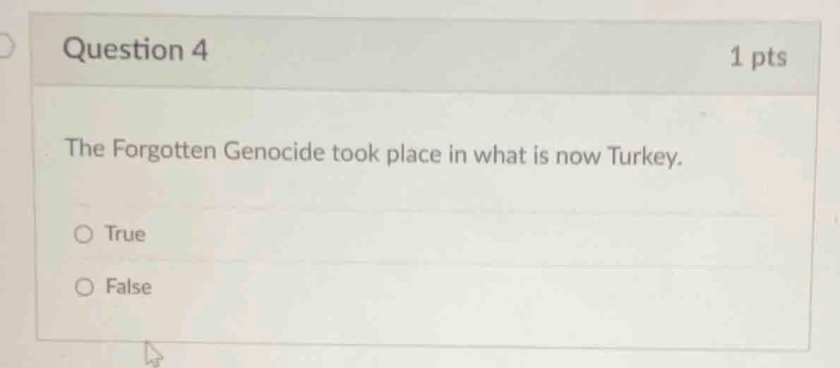 question 4 1 pts the forgotten genocide took place in what is now turke…