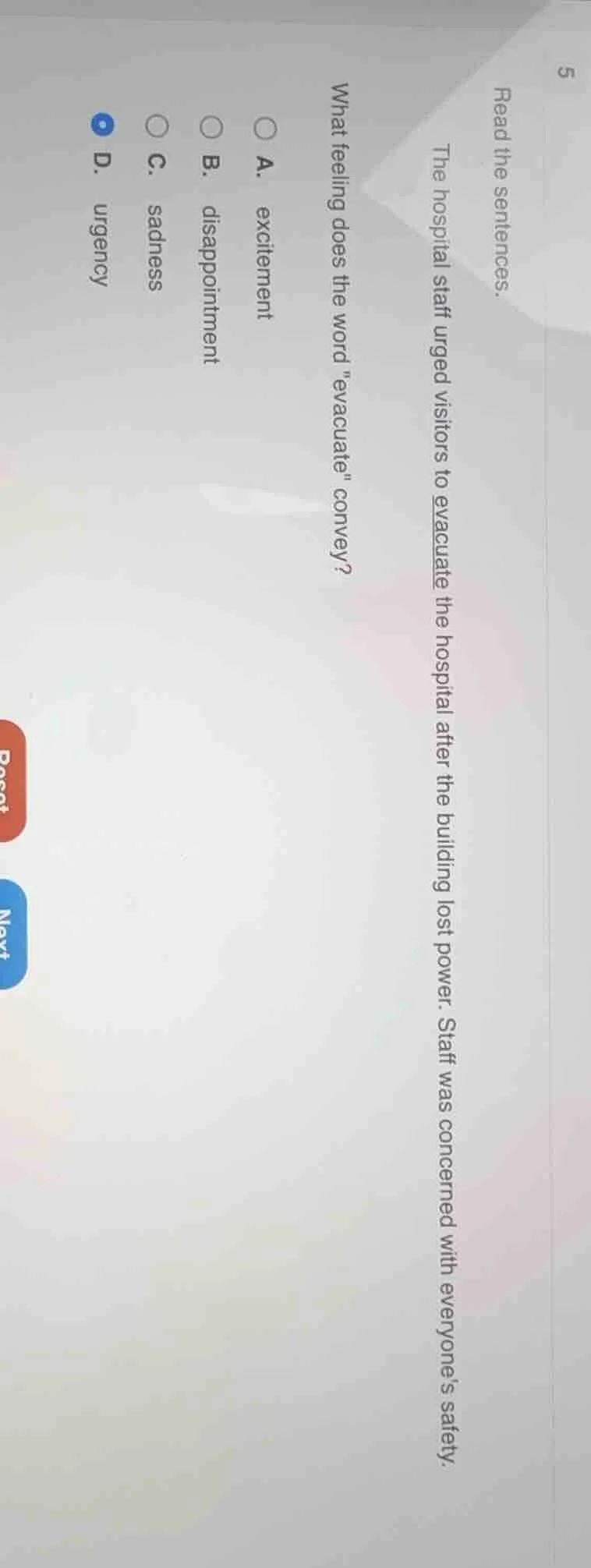 5 read the sentences. the hospital staff urged visitors to evacuate the…