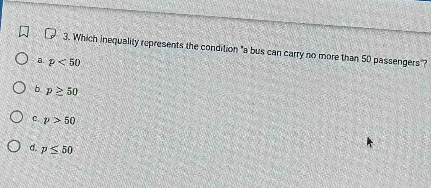 3. which inequality represents the condition \a bus can carry no more t…