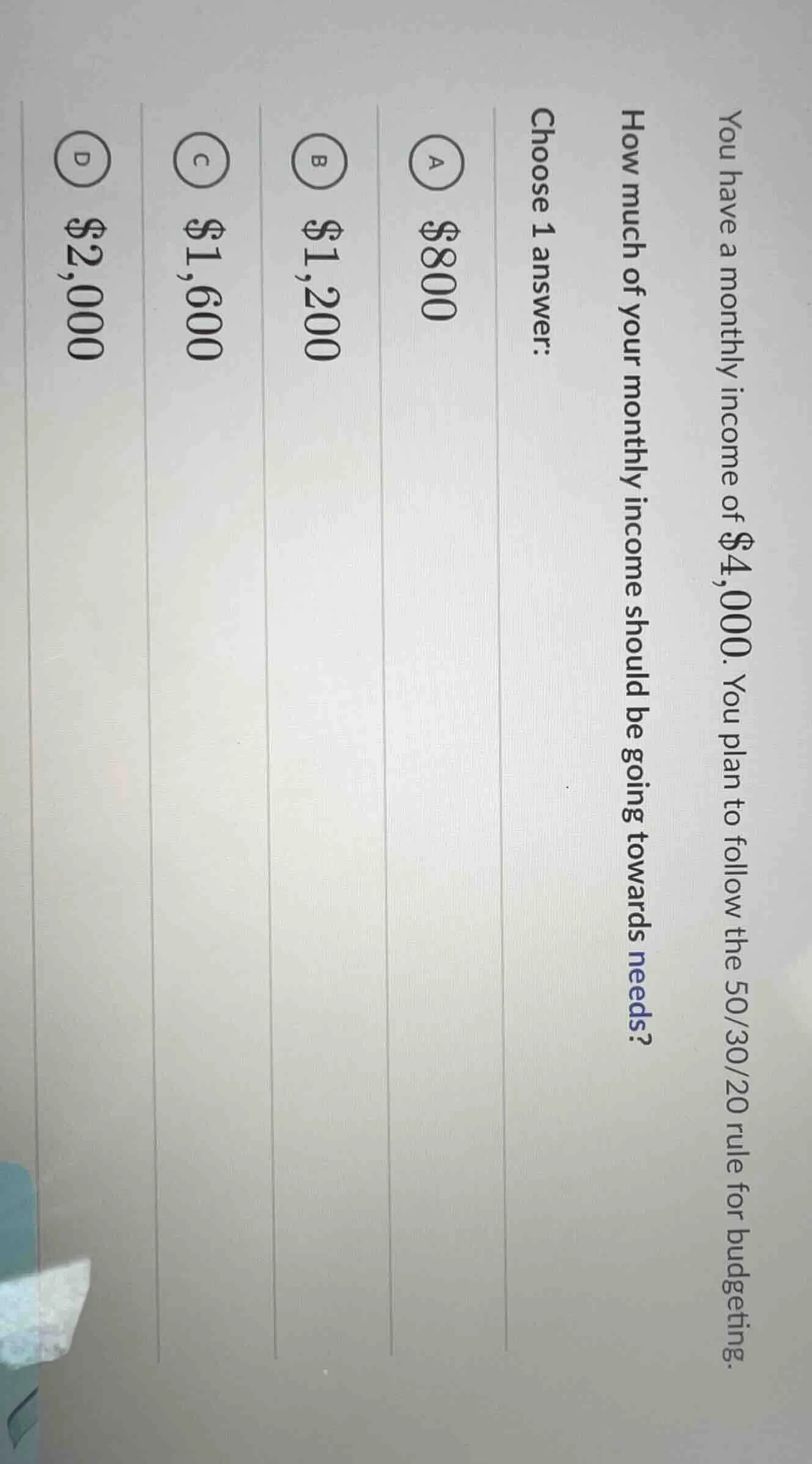 you have a monthly income of $4,000. you plan to follow the 50/30/20 ru…