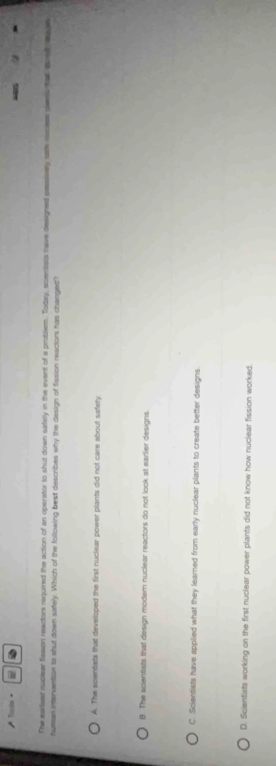 the earliest nuclear fission reactions required the action of an operat…