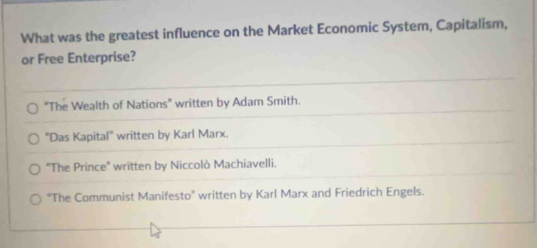 what was the greatest influence on the market economic system, capitali…