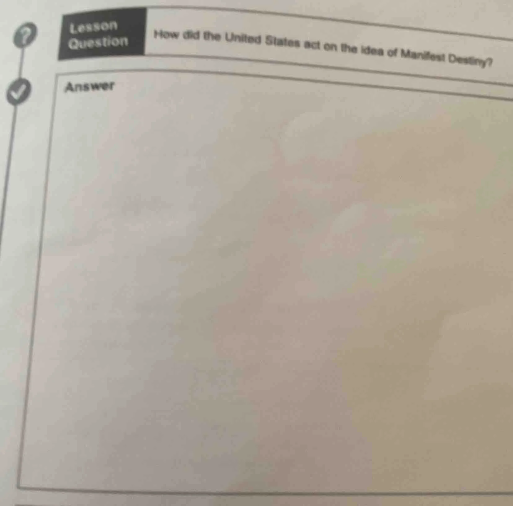 lesson question how did the united states act on the idea of manifest d…