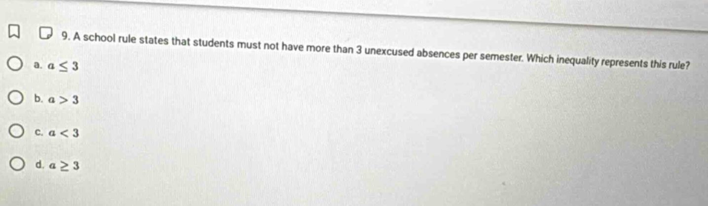 9. a school rule states that students must not have more than 3 unexcus…
