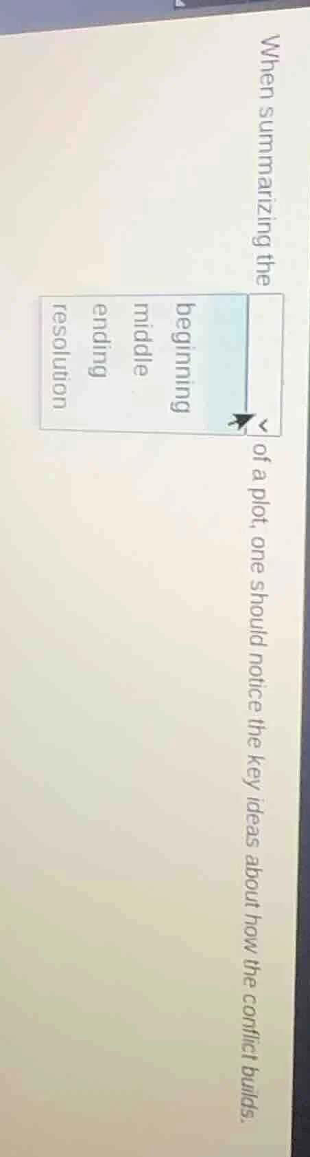 when summarizing the ______ of a plot, one should notice the key ideas …