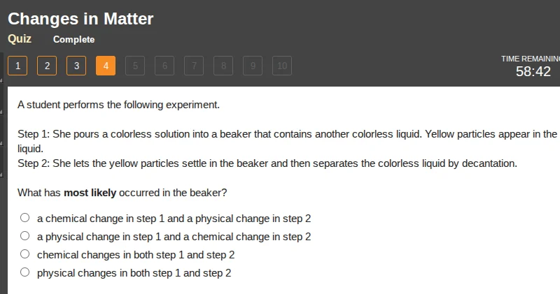 changes in matter quiz complete 1 2 3 4 5 6 7 8 9 10 time remaining 58:…