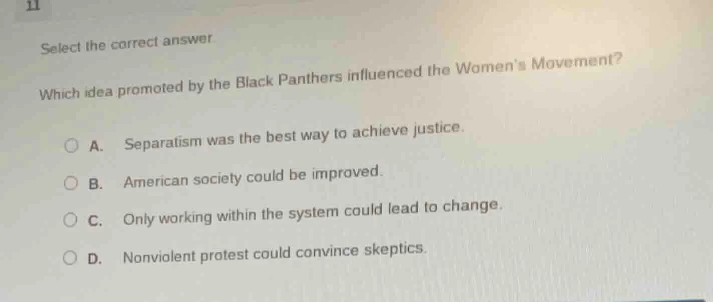 select the correct answer. which idea promoted by the black panthers in…