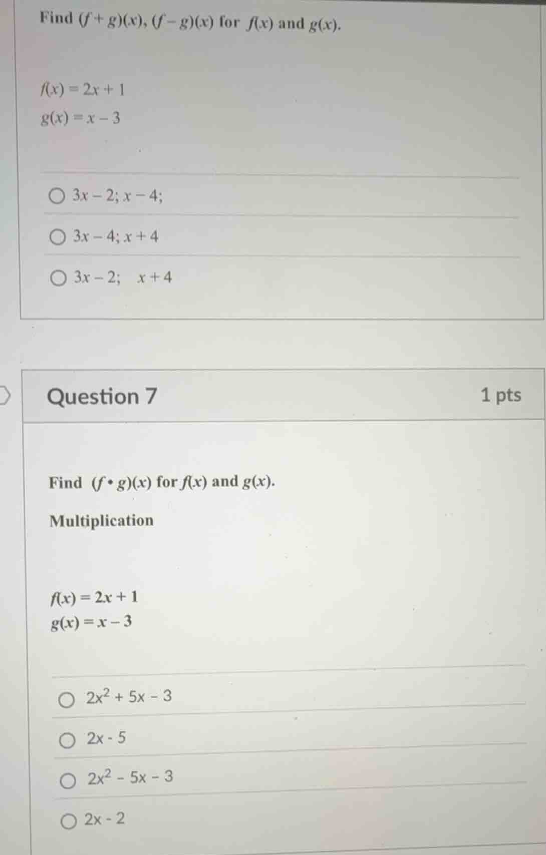 find $(f+g)(x), (f-g)(x)$ for $f(x)$ and $g(x)$.$f(x)=2x + 1$$g(x)=x - …