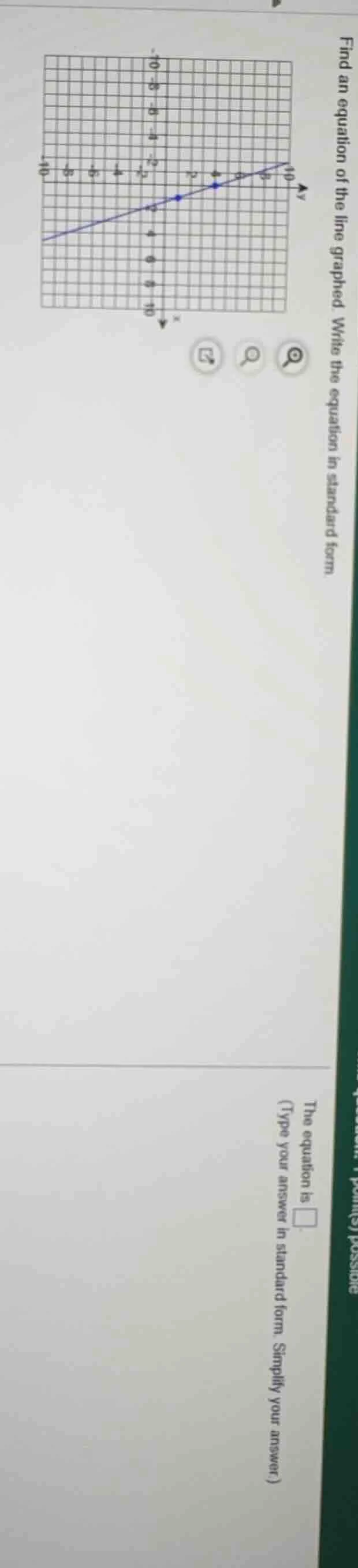 find an equation of the line graphed. write the equation in standard fo…