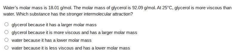 waters molar mass is 18.01 g/mol. the molar mass of glycerol is 92.09 g…