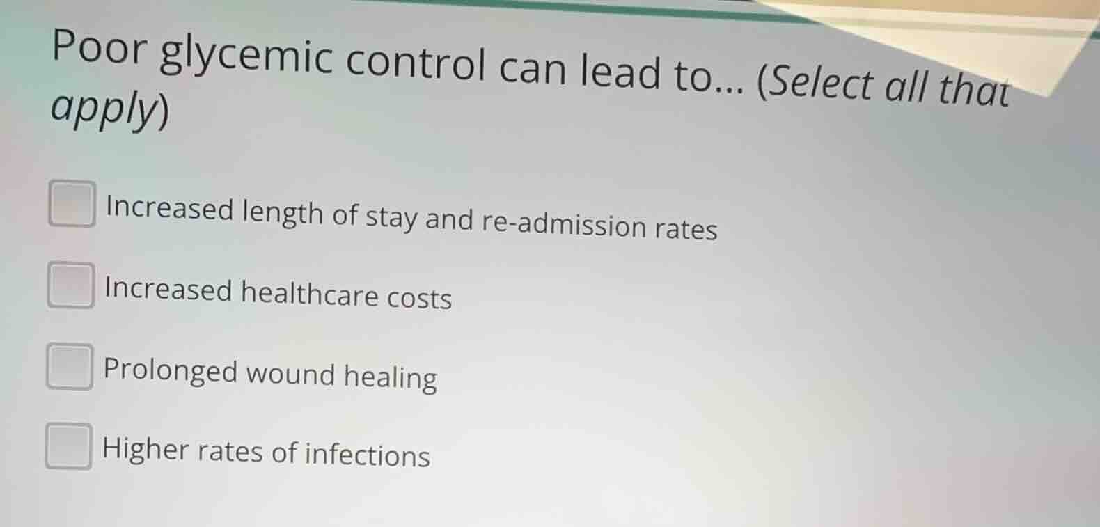 poor glycemic control can lead to... (select all that apply) increased …
