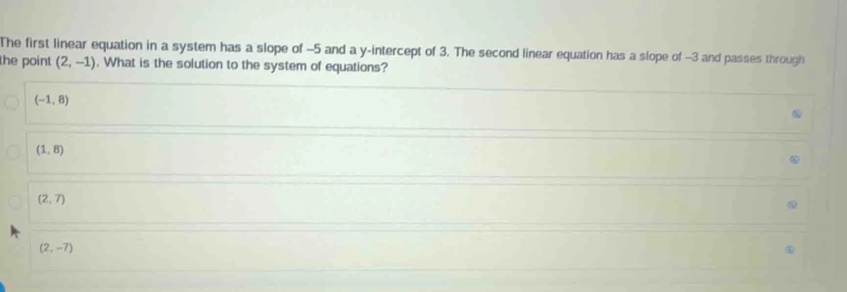 the first linear equation in a system has a slope of $-5$ and a y-inter…