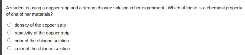 a student is using a copper strip and a strong chlorine solution in her…