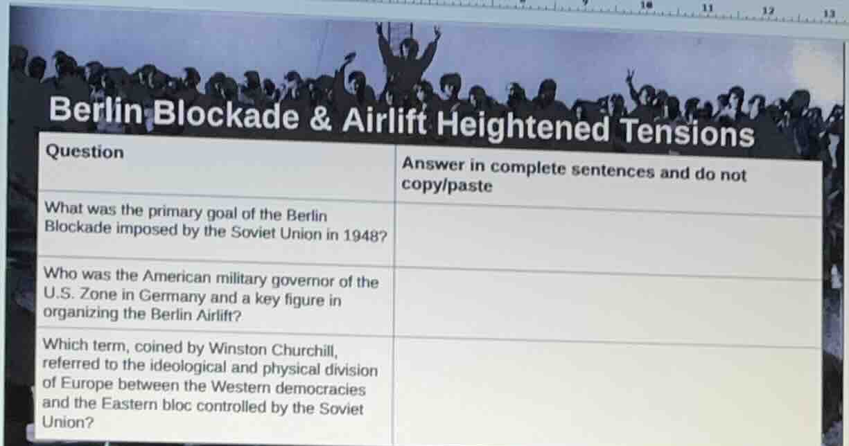 berlin blockade & airlift heightened tensions question answer in comple…