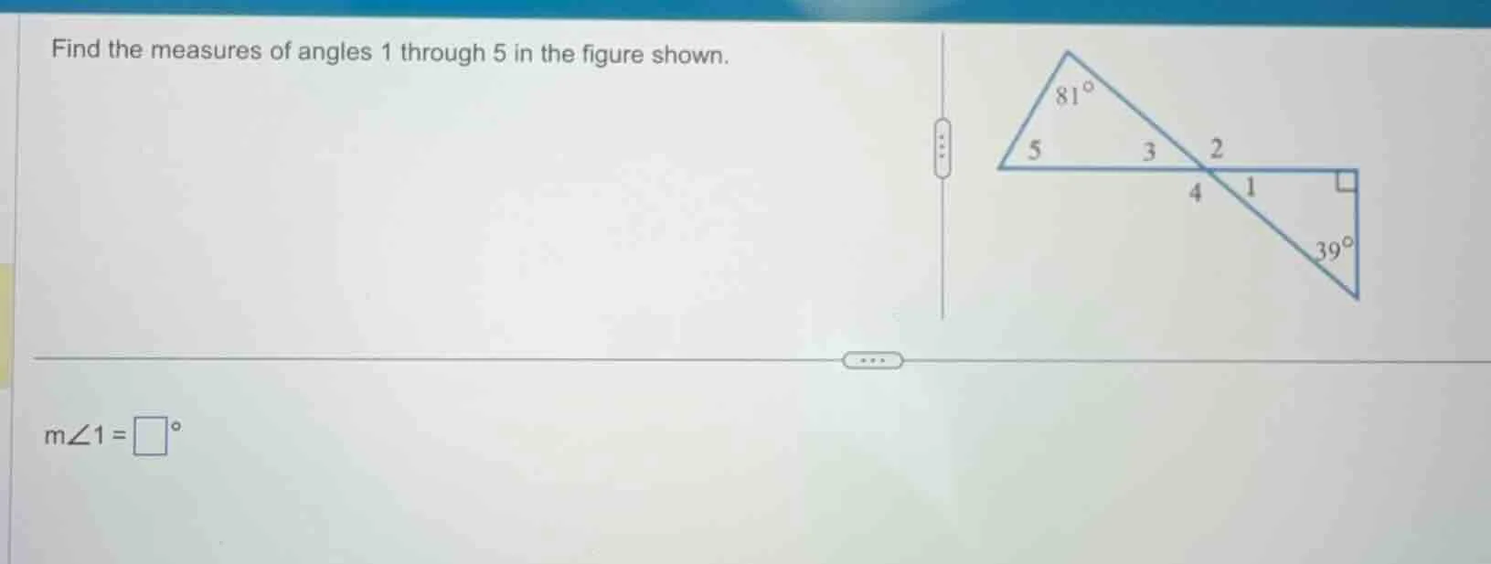 find the measures of angles 1 through 5 in the figure shown. $m\\angle1…