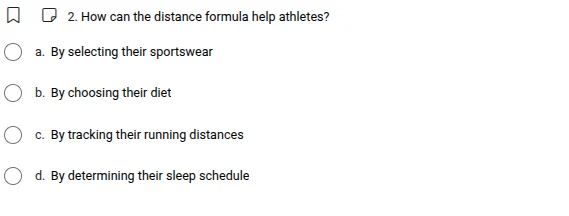 2. how can the distance formula help athletes? a. by selecting their sp…