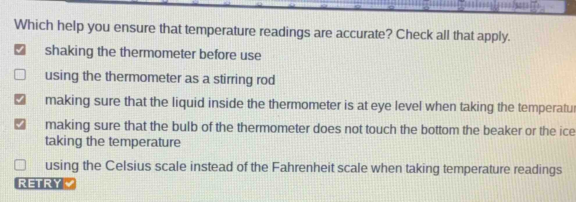 which help you ensure that temperature readings are accurate? check all…