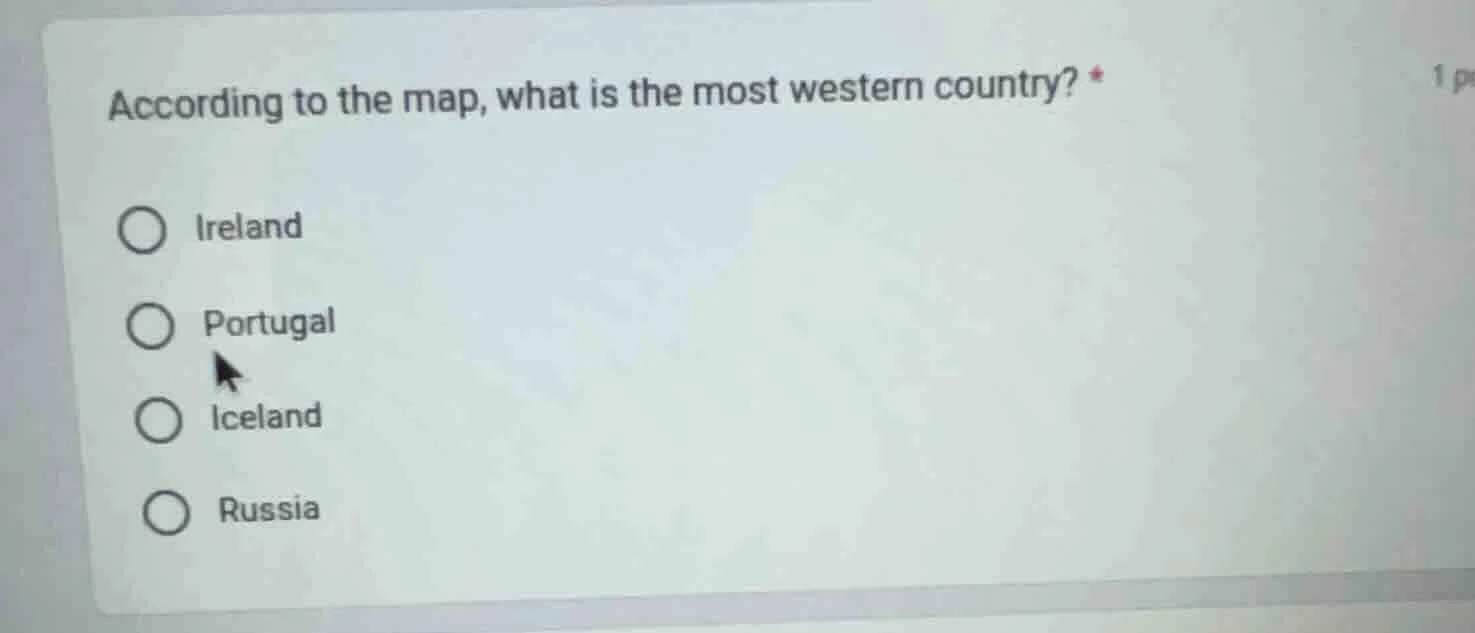 according to the map, what is the most western country? * ireland portu…