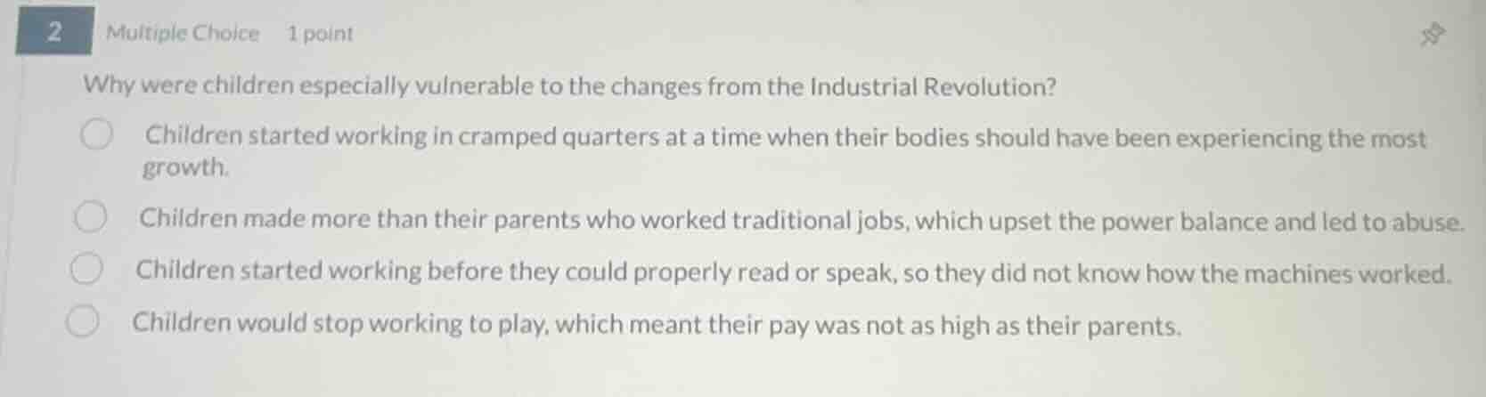 2 multiple choice 1 point why were children especially vulnerable to th…