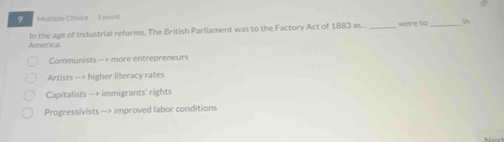 9 multiple choice 1 point in the age of industrial reforms, the british…