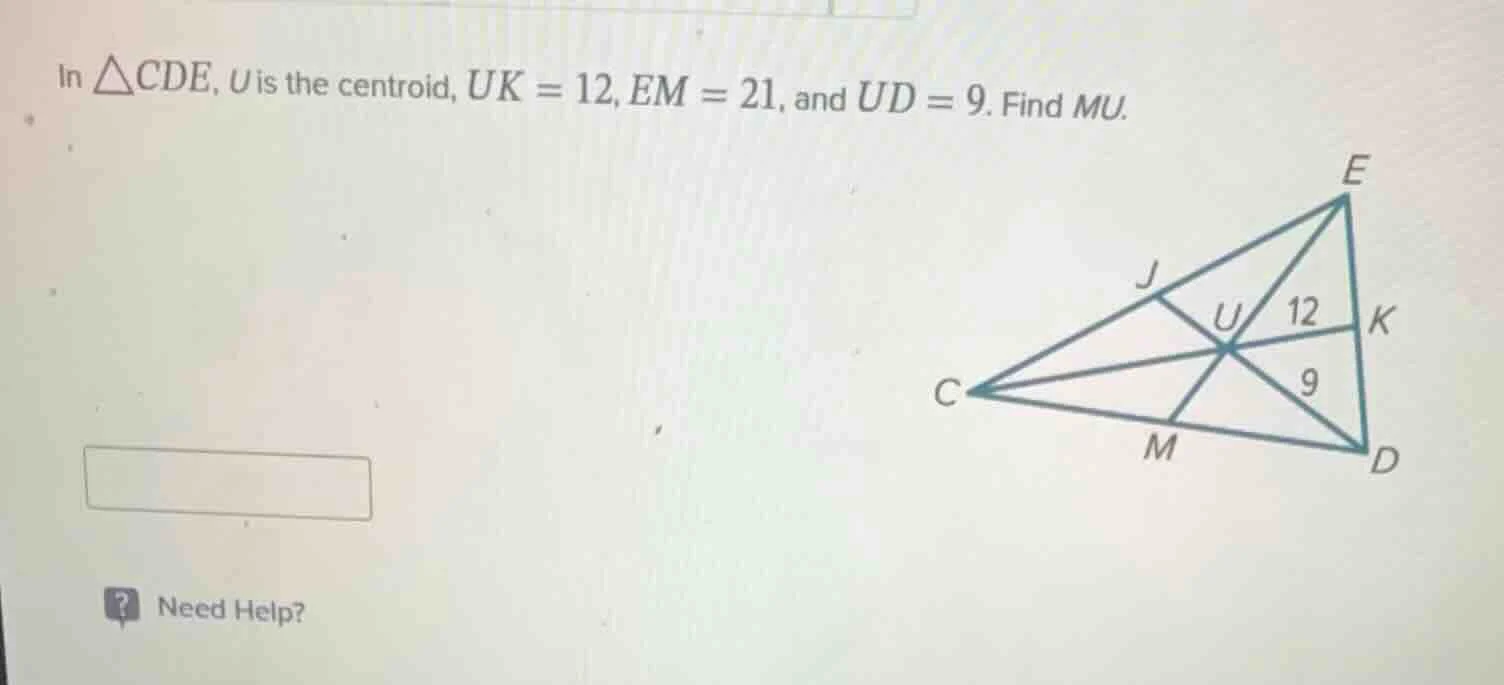 in $\triangle cde$, $u$ is the centroid, $uk = 12$, $em = 21$, and $ud …