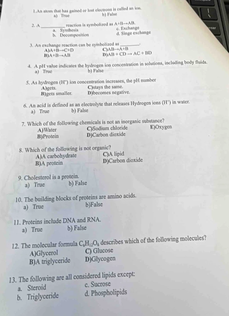 1. an atom that has gained or lost electrons is called an ion. a) true …