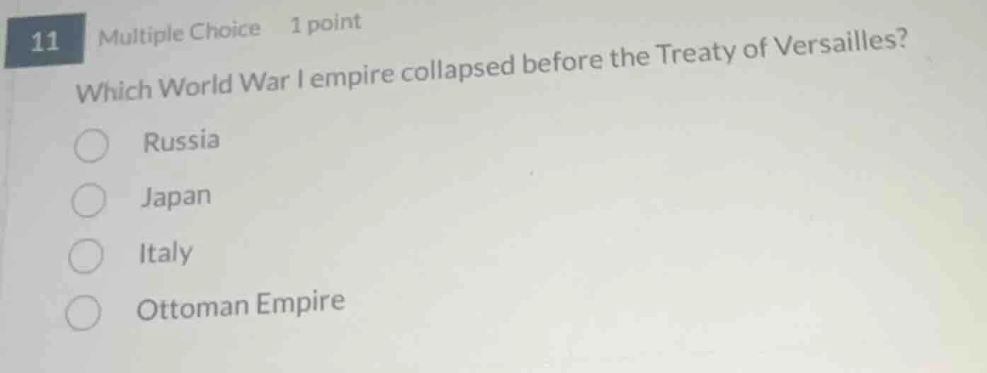 11 multiple choice 1 point which world war i empire collapsed before th…