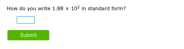 how do you write $1.88 \\times 10^2$ in standard form?