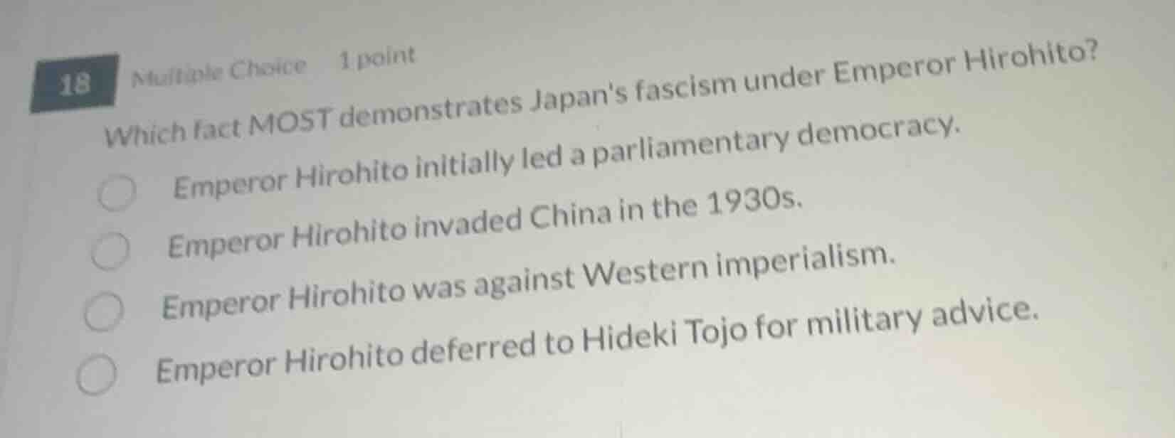 18 multiple choice 1 point which fact most demonstrates japans fascism …