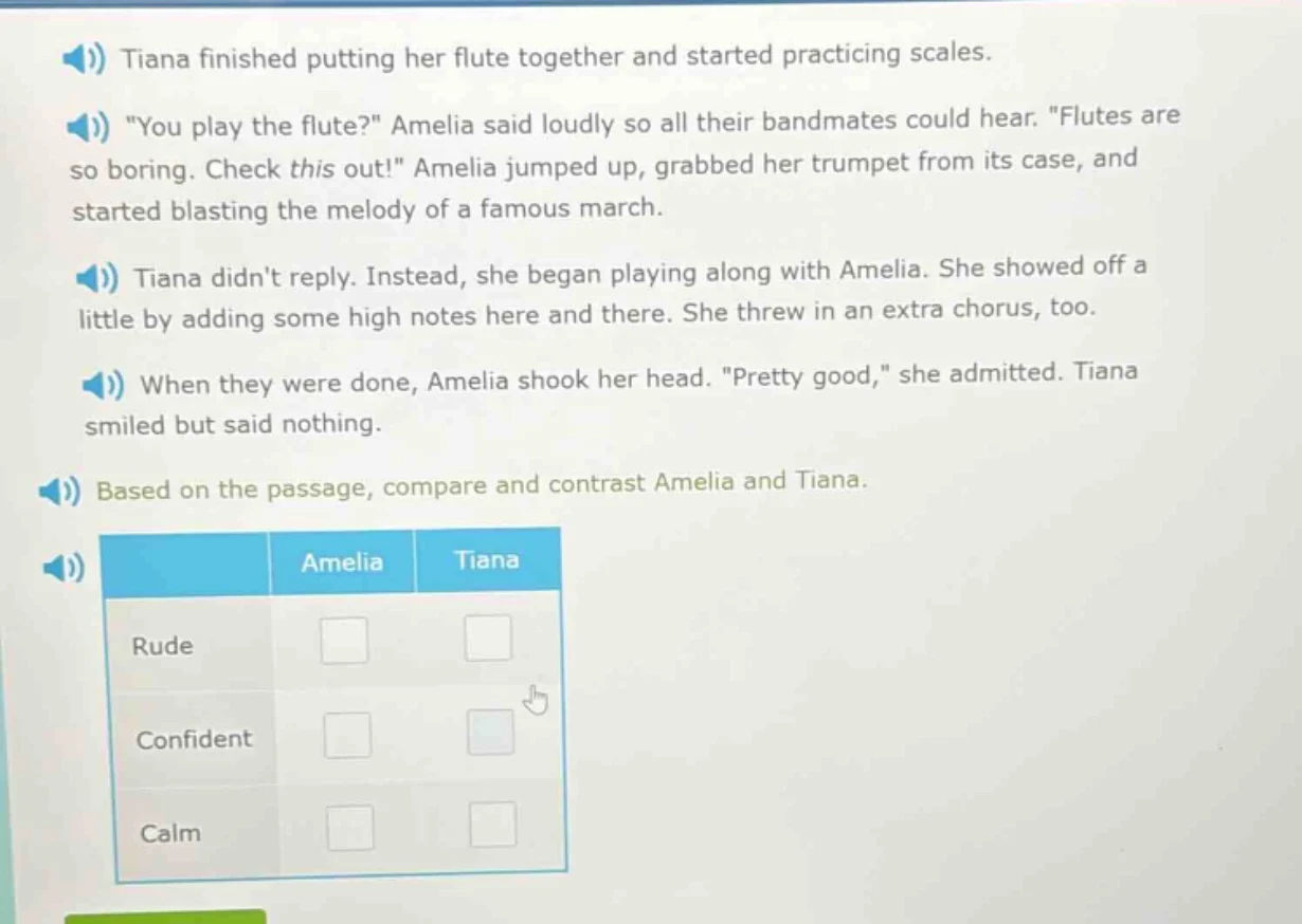 tiana finished putting her flute together and started practicing scales…