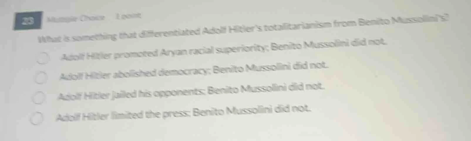 23 multiple choice 1 point what is something that differentiated adolf …