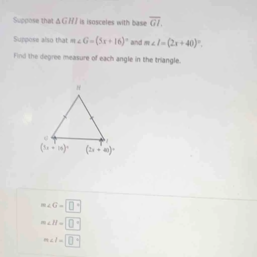 suppose that $delta ghi$ is isosceles with base $overline{gi}$.suppose …