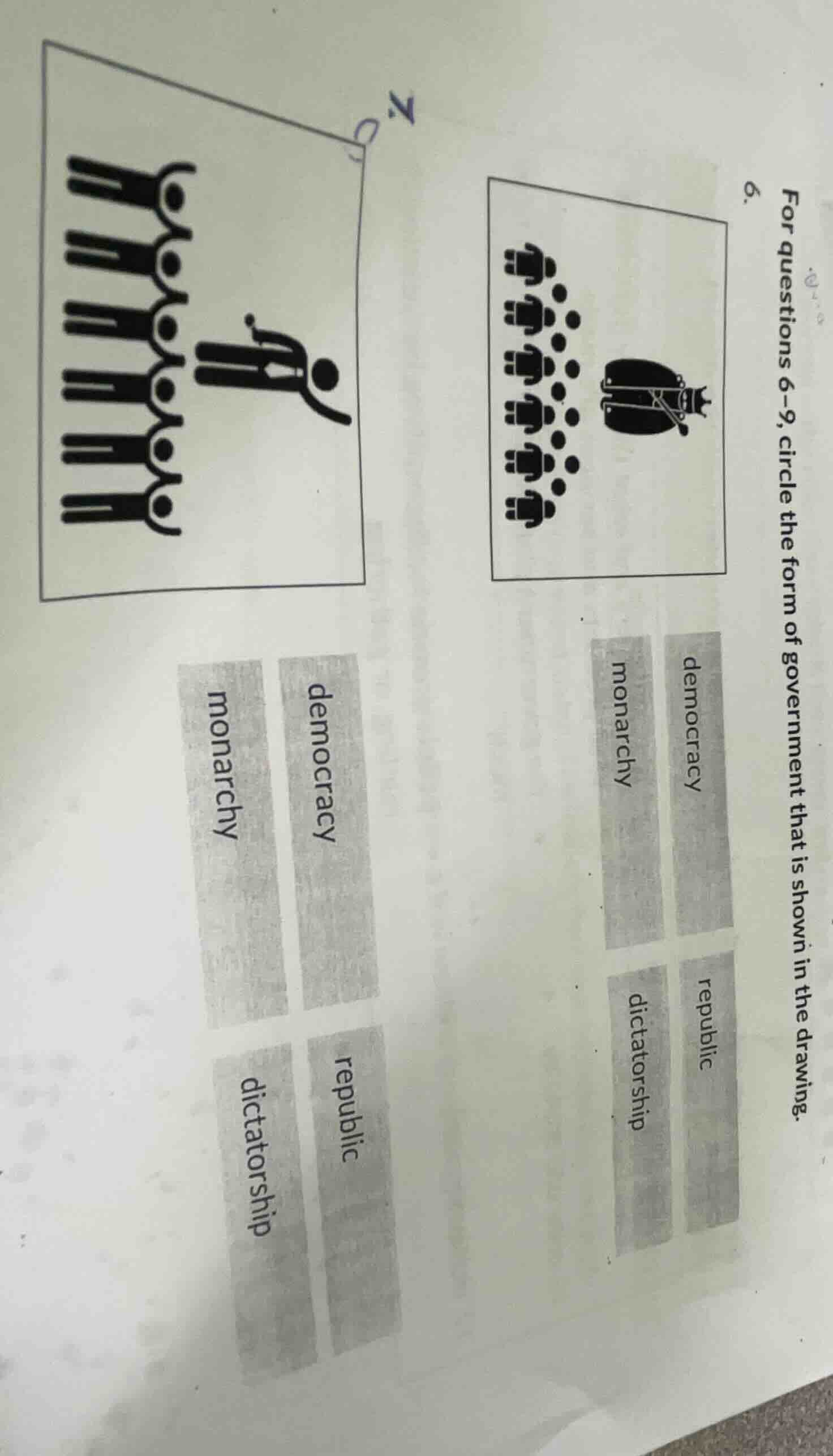 for questions 6-9, circle the form of government that is shown in the d…