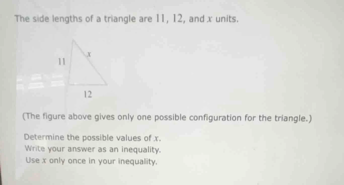 the side lengths of a triangle are 11, 12, and $x$ units. (the figure a…