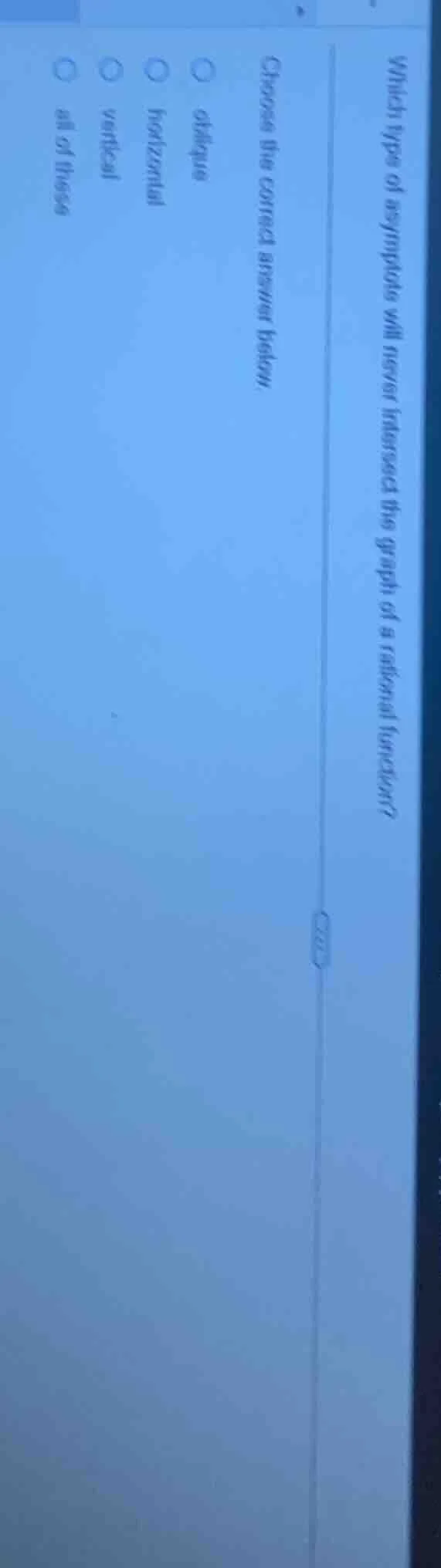 which type of asymptote will never intersect the graph of a rational fu…