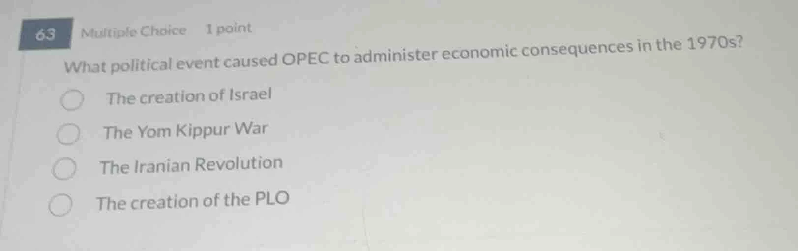 63 multiple choice 1 point what political event caused opec to administ…