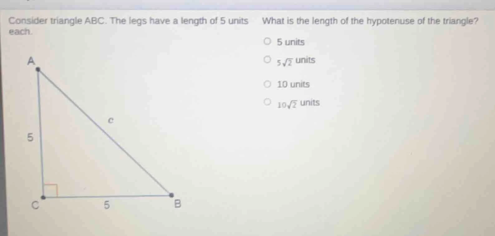 consider triangle abc. the legs have a length of 5 units each. what is …