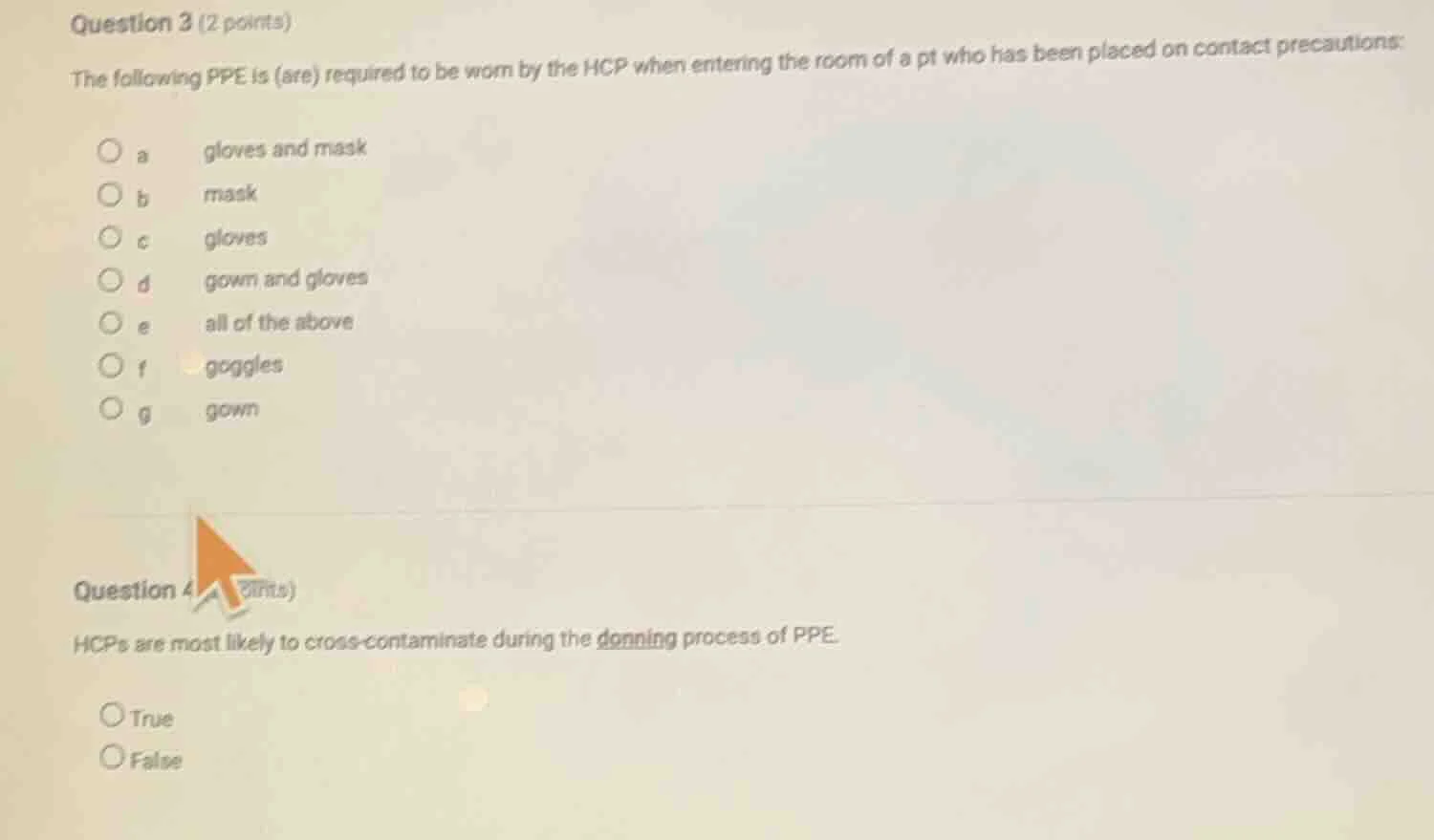 question 3 (2 points) the following ppe is (are) required to be worn by…