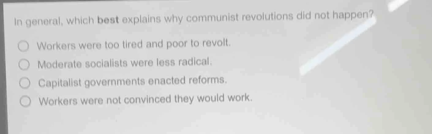 in general, which best explains why communist revolutions did not happe…