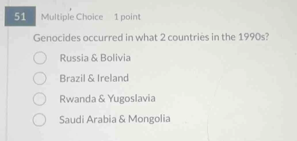 51 multiple choice 1 point genocides occurred in what 2 countries in th…