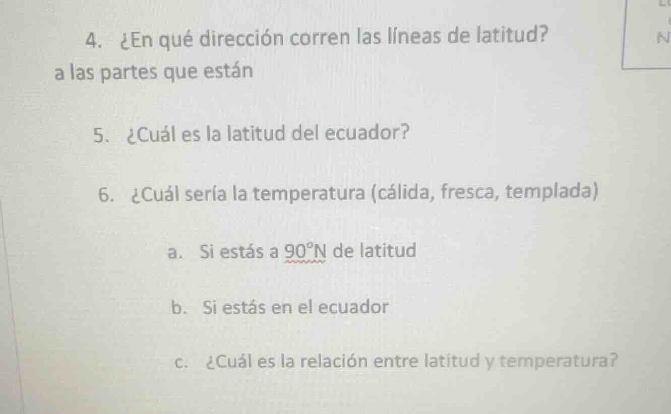4. ¿en qué dirección corren las líneas de latitud? a las partes que est…