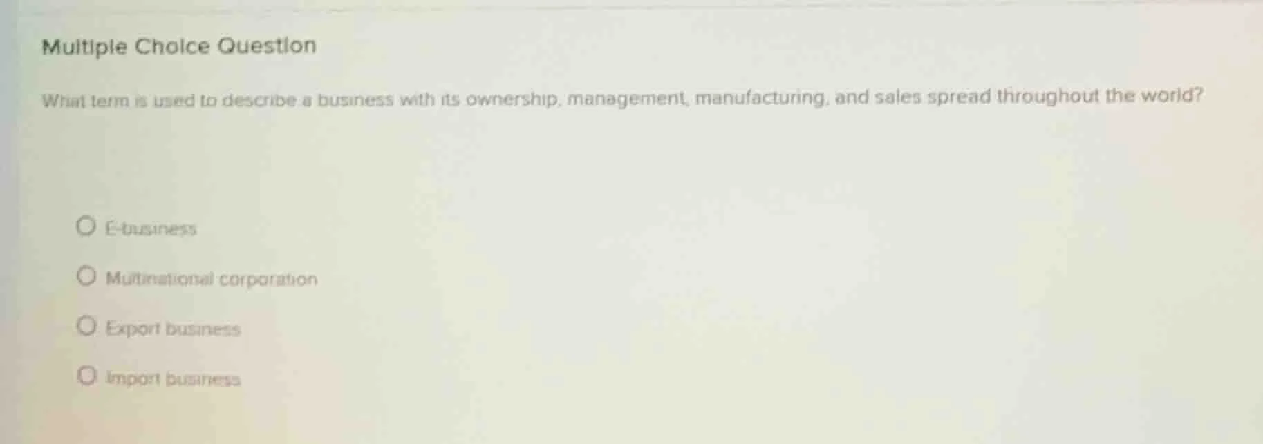 multiple choice question what term is used to describe a business with …