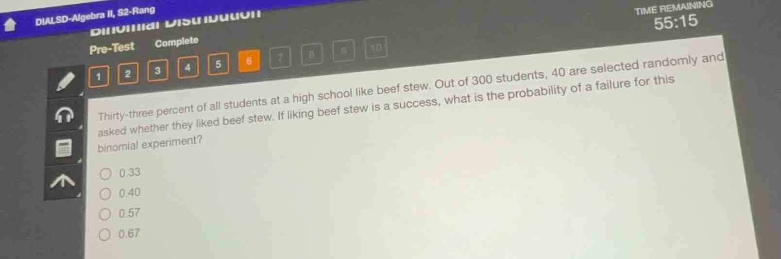 dialsd-algebra ii, s2-rang pre-test complete time remaining 55:15 6 7 8…