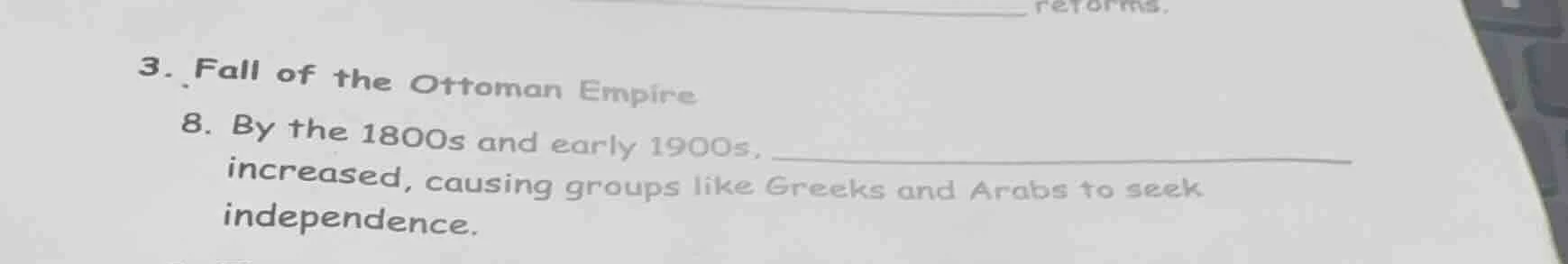 3. fall of the ottoman empire 8. by the 1800s and early 1900s, ________…