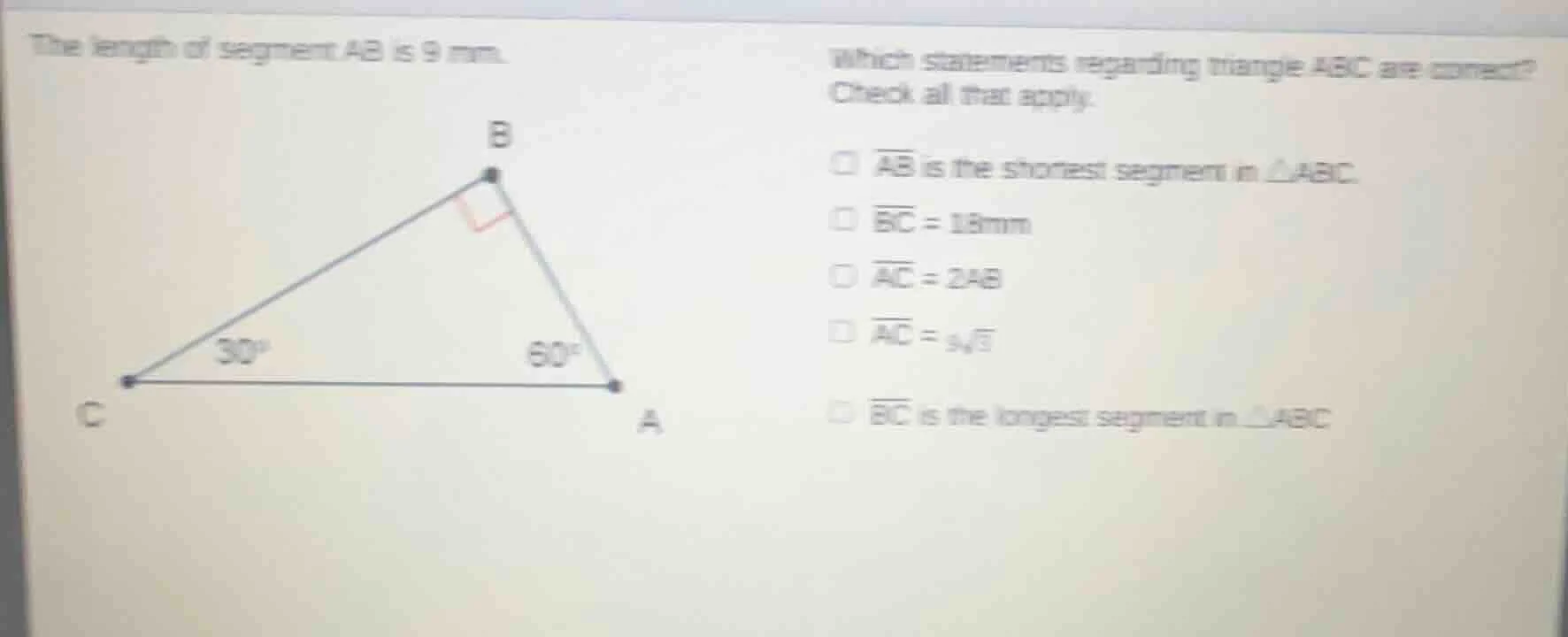 the length of segment ab is 9 mm. which statements regarding triangle a…